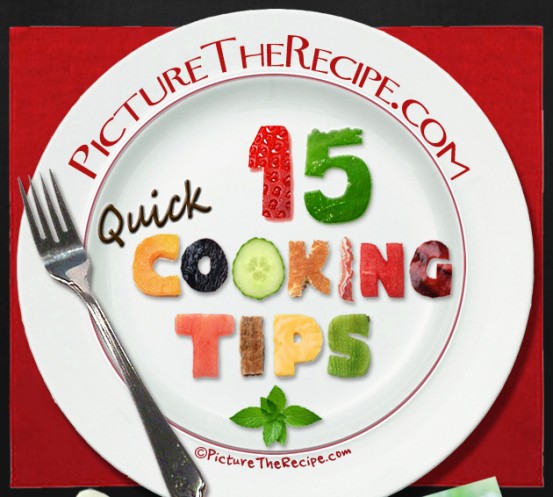15 Quick Cooking Tips
