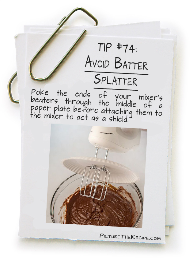 Picture The Recipe Tips - Avoid Batter Splatter