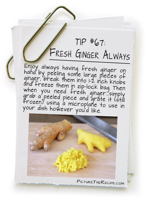 Picture The Recipe Tips - Fresh Ginger Always
