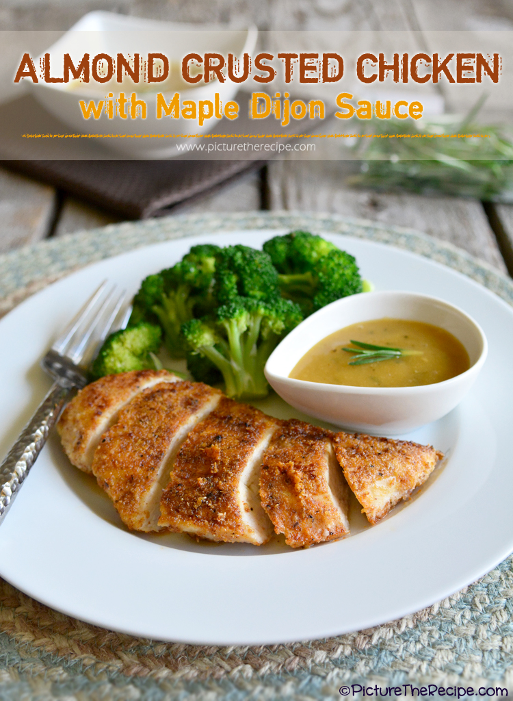 Almond Coated Chicken With Maple Dijon Sauce - PictureTheRecipe com