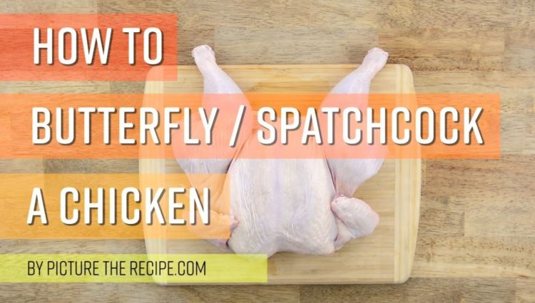 How to Butterfly or Spatchcock A Chicken