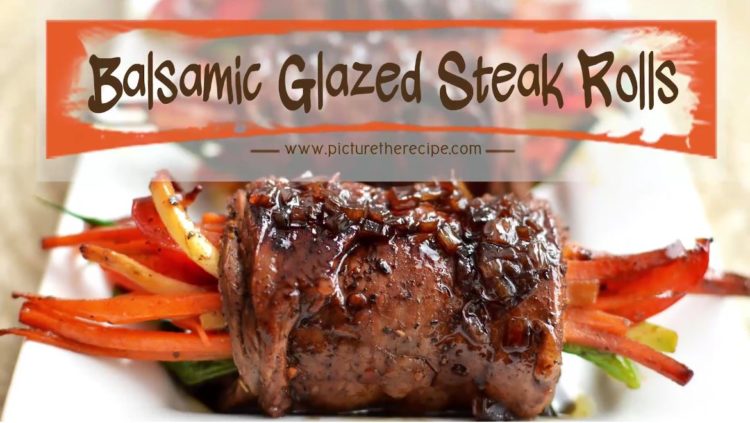 Balsamic Glazed Stuffed Steak Rolls